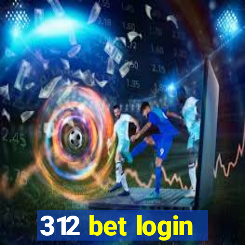 312 bet login